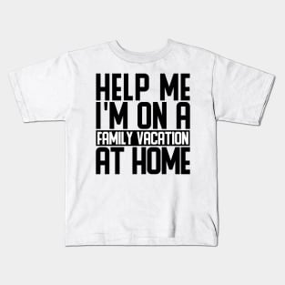 Quarantine Vacation 2020 Kids T-Shirt